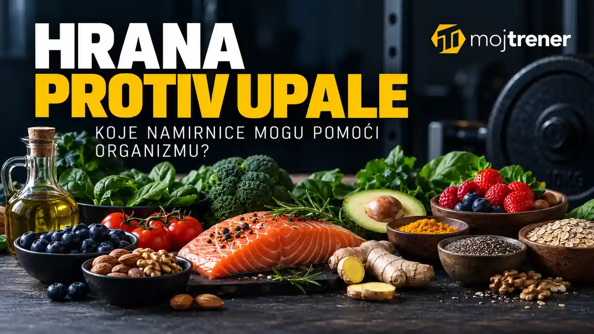 Hrana protiv upale - koje namirnice mogu pomoći organizmu?